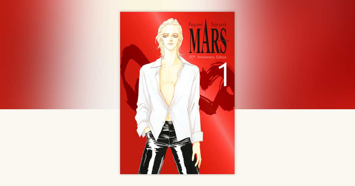 Classic Shojo Manga MARS Returns in US 30th Anniversary Edition